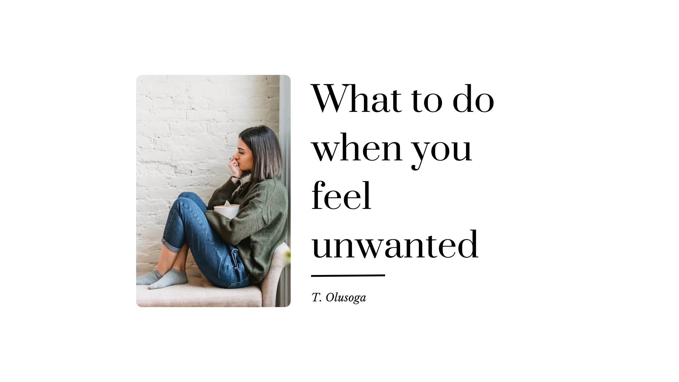 What to do when you feel unwanted